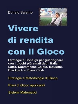 cover image of Vivere di Rendita con il Gioco